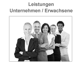 Leistungen - Unternehmen / Erwachsene